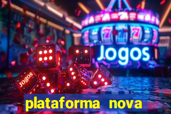 plataforma nova pagando bet