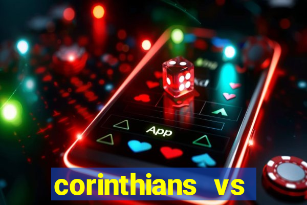 corinthians vs esporte clube vitória stats