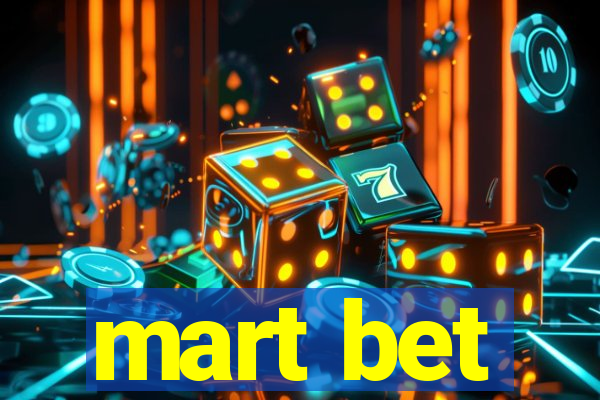 mart bet