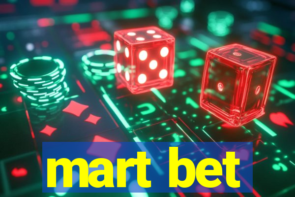 mart bet