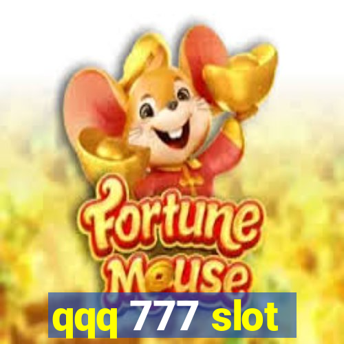 qqq 777 slot