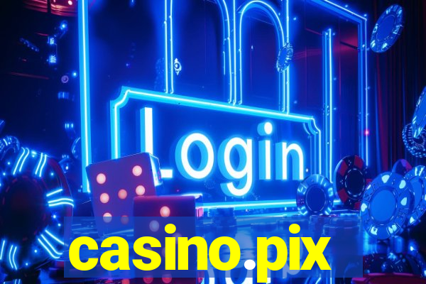 casino.pix