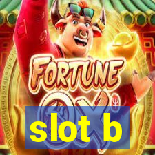 slot b