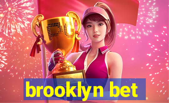 brooklyn bet