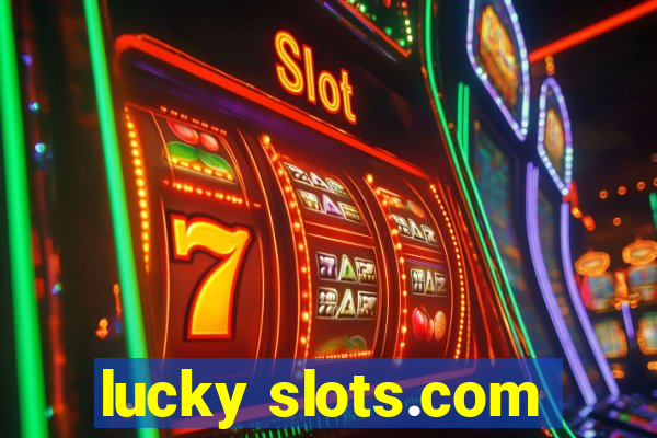 lucky slots.com