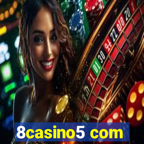 8casino5 com