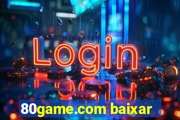 80game.com baixar