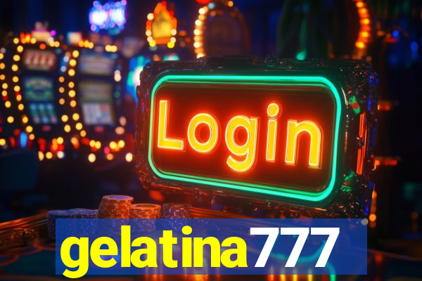 gelatina777