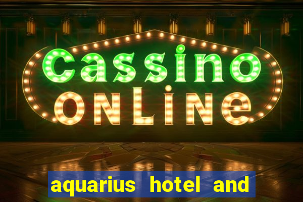 aquarius hotel and casino in laughlin