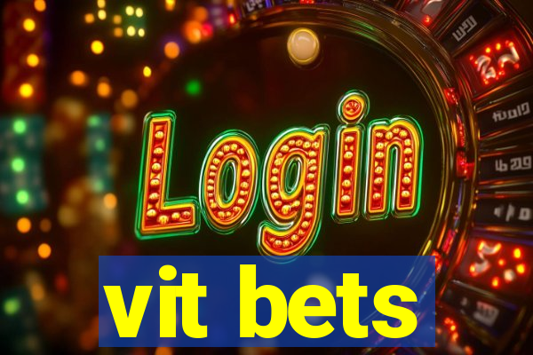 vit bets