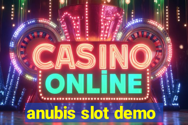 anubis slot demo