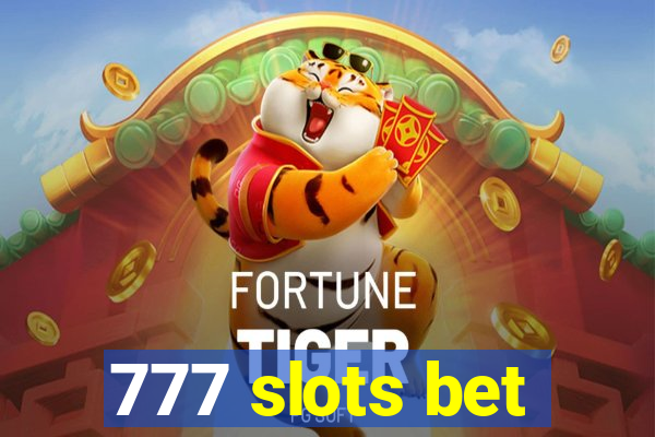 777 slots bet