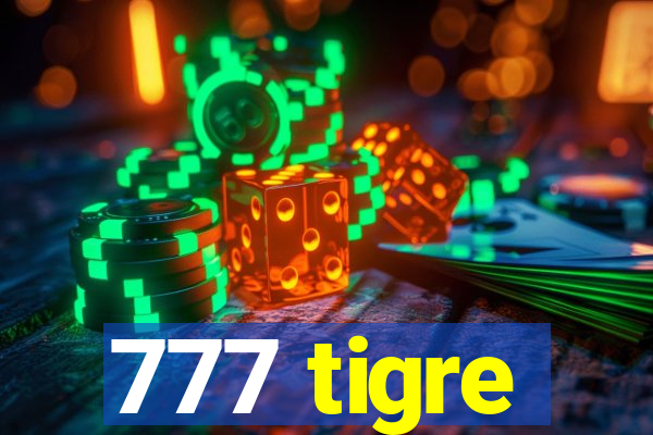 777 tigre