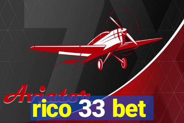 rico 33 bet