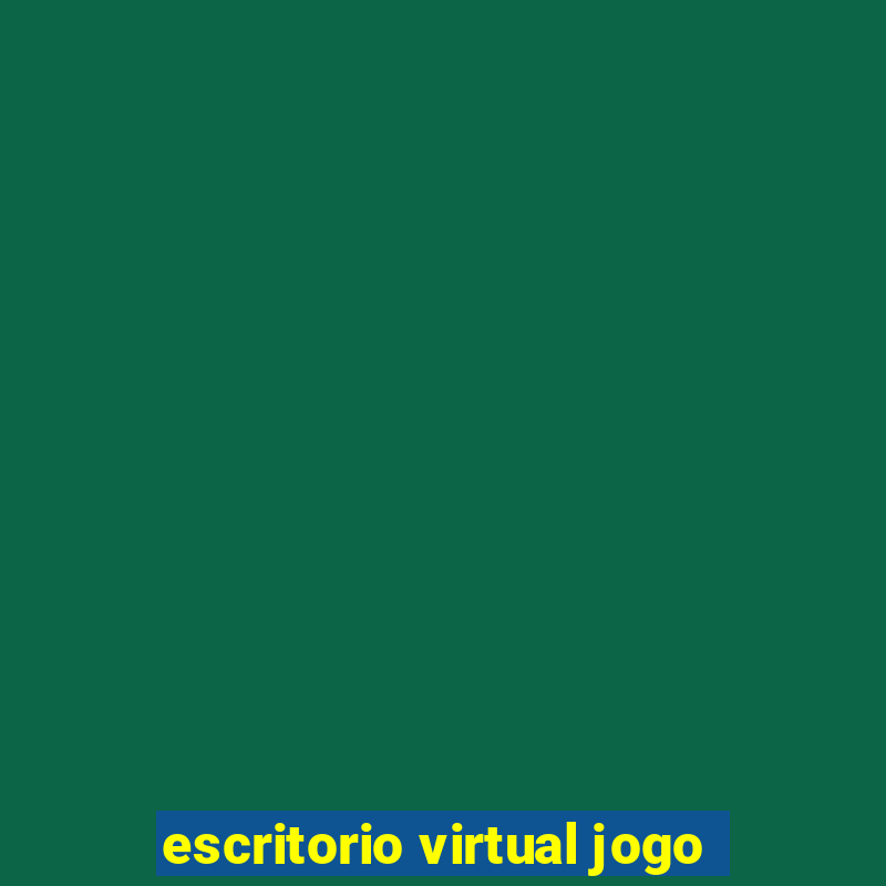 escritorio virtual jogo