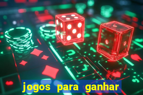 jogos para ganhar dinheiro com b?nus