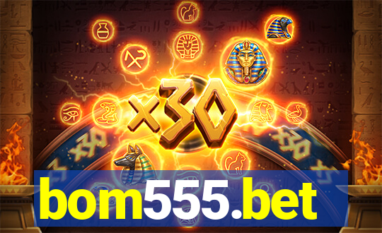 bom555.bet