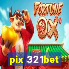 pix 321bet