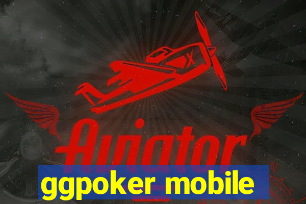 ggpoker mobile