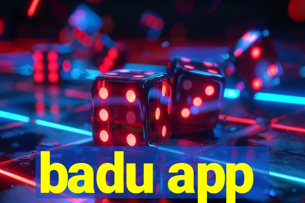 badu app