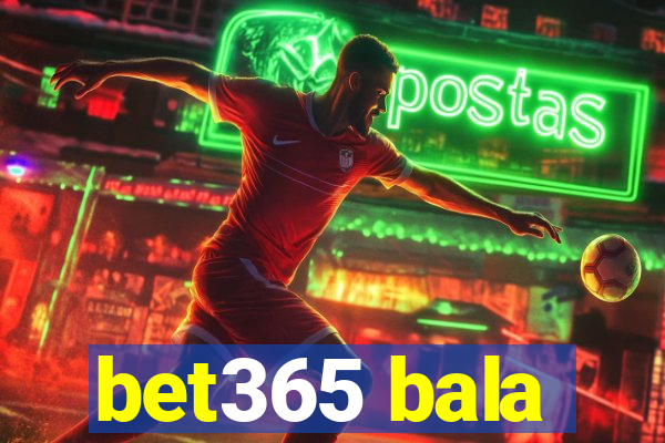 bet365 bala