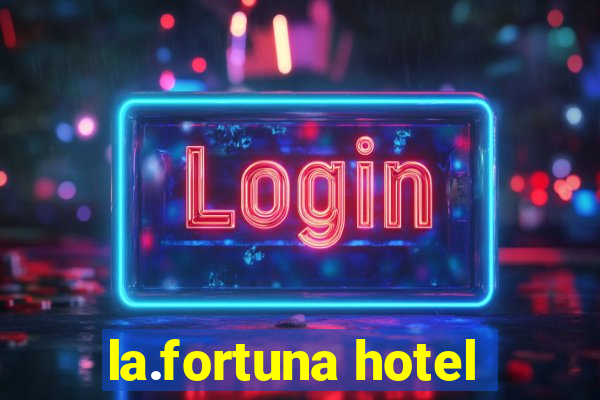 la.fortuna hotel