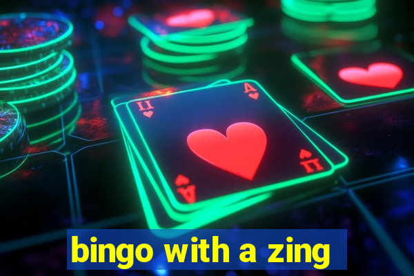 bingo with a zing