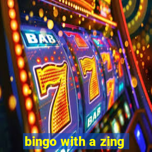 bingo with a zing