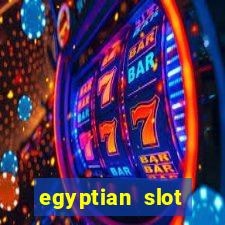 egyptian slot machine games