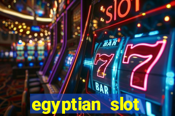 egyptian slot machine games