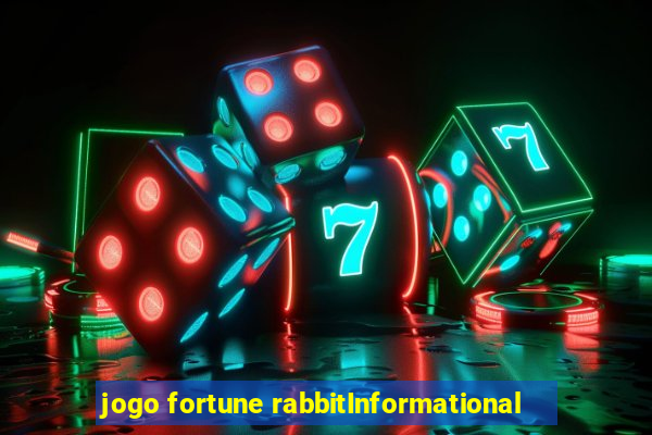 jogo fortune rabbitInformational