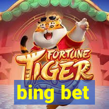 bing bet