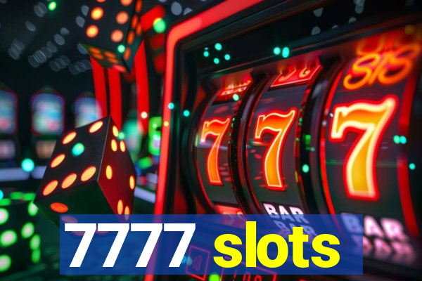 7777 slots