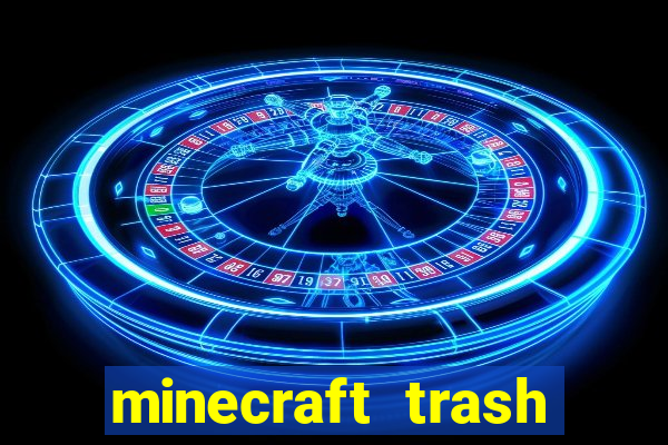 minecraft trash slot mod