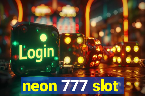 neon 777 slot