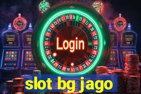 slot bg jago