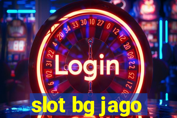 slot bg jago