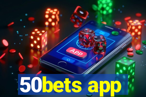 50bets app