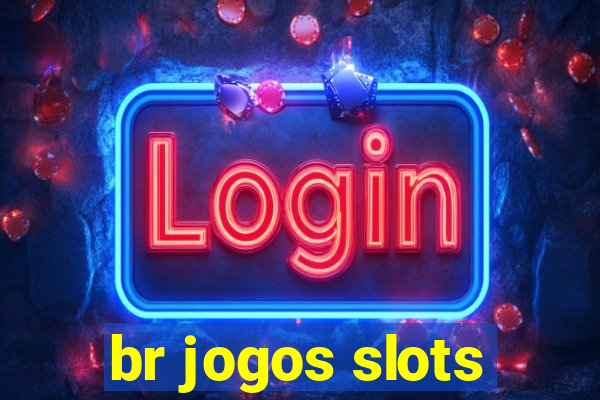 br jogos slots