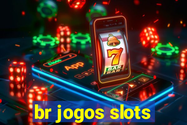 br jogos slots