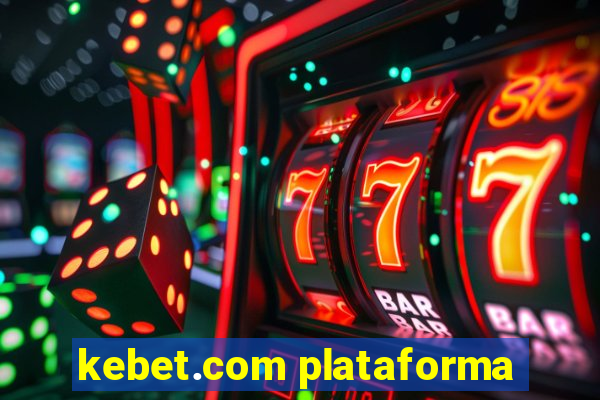 kebet.com plataforma