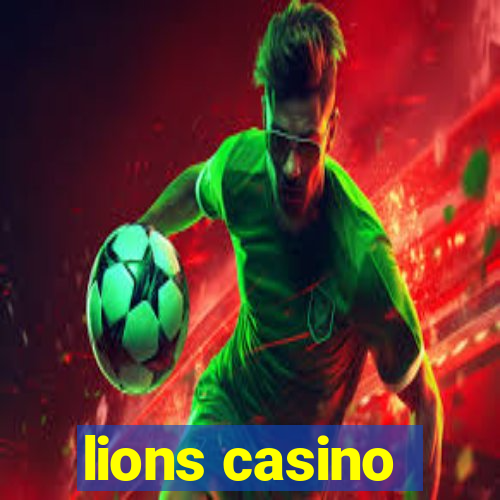 lions casino