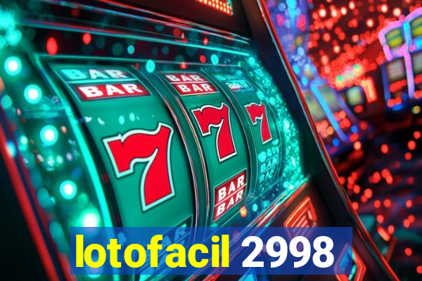 lotofacil 2998