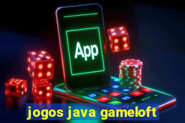 jogos java gameloft