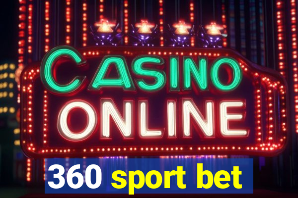 360 sport bet