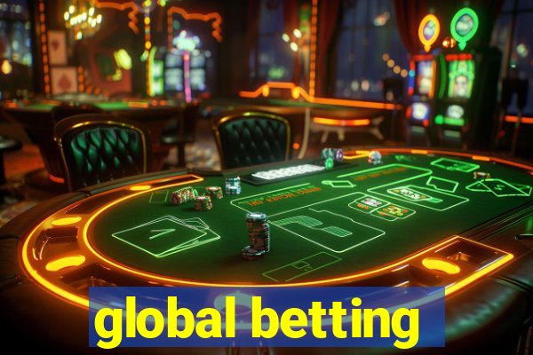 global betting