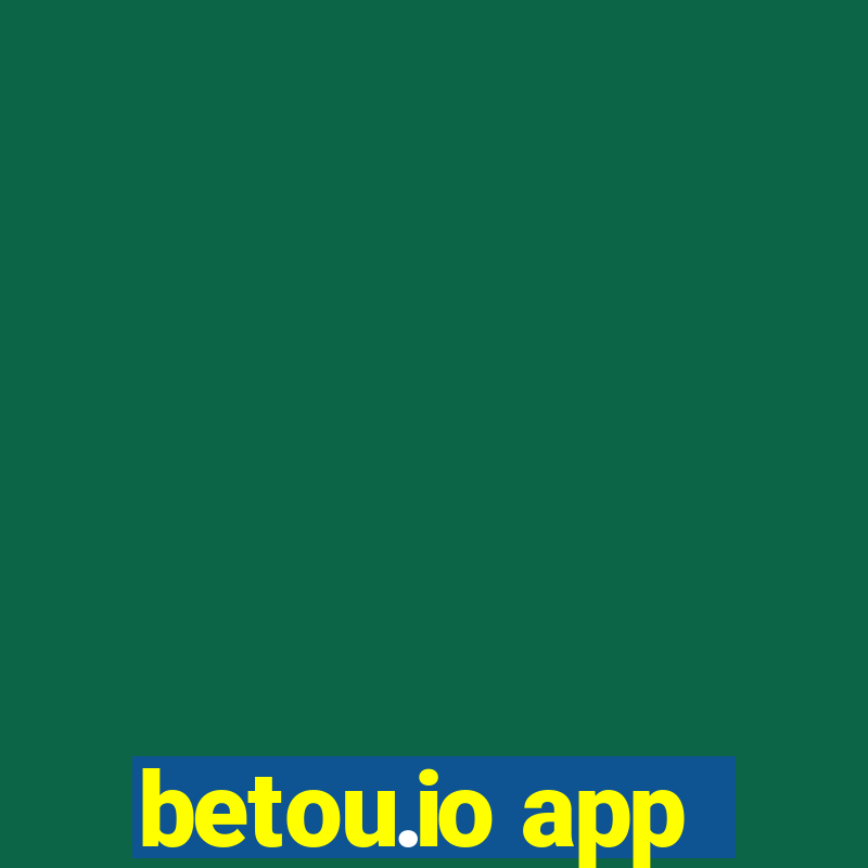 betou.io app