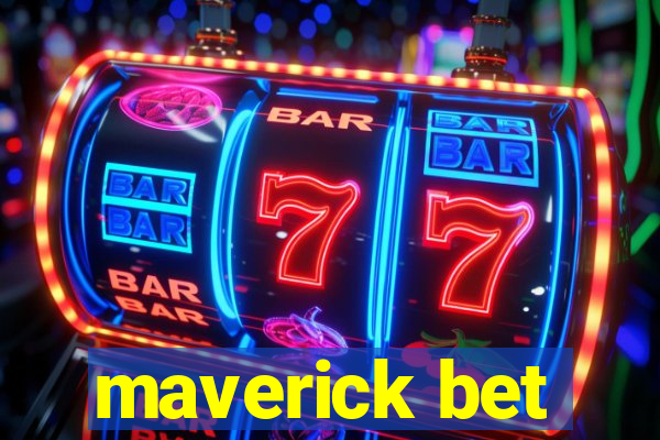 maverick bet