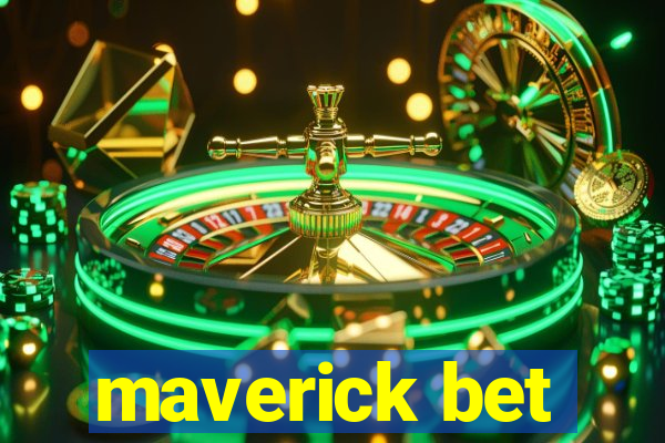 maverick bet