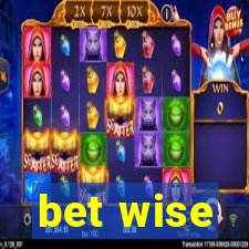 bet wise